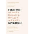 thumbnail image 1 of Futureproof : 9 Règles pour Humains à l'Ère de l'Automatisation, 1 of 1