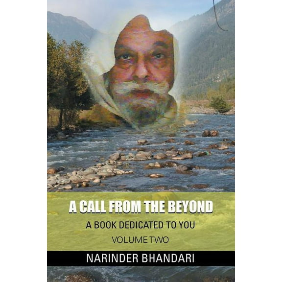 A Call from the Beyond: A Book Dedicated to You