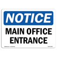 thumbnail image 1 of SignMission OS-NS-P-1014-L-14092 OSHA Notice Sign - Main Office Entrance, 1 of 1