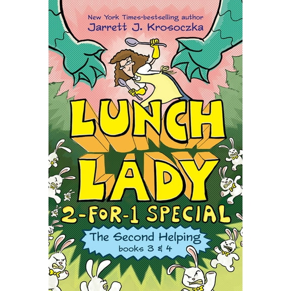 Lunch Lady: 2-For-1 Special The Second Helping (Lunch Lady Books 3 & 4): The Author Visit Vendetta and the Summer Camp Shakedown, (Hardcover)