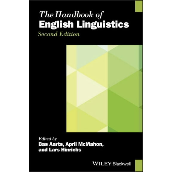 Blackwell Handbooks in Linguistics The Handbook of English Linguistics, (Hardcover)