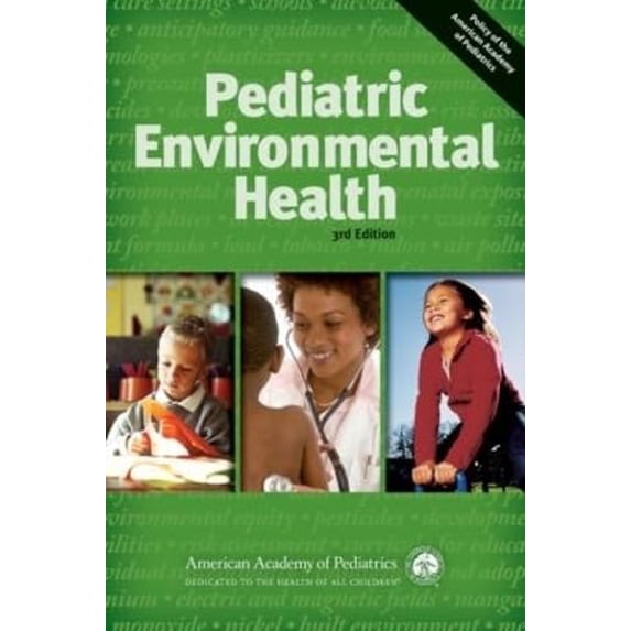 Pre-Owned Pediatric Environmental Health, 9781581103137, 1581103131, Paperback, Third edition