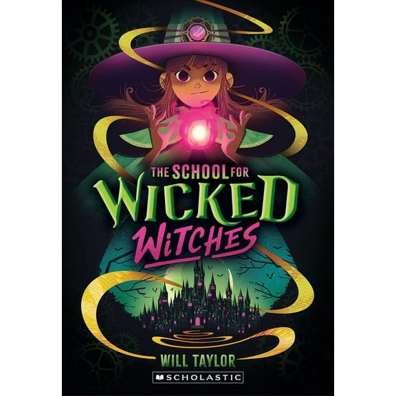 The School for Wicked Witches, (Paperback)