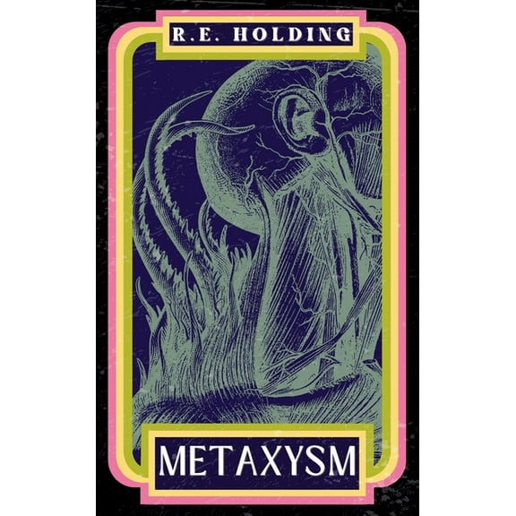 Metaxysm: A Creature Feature Horror, (Hardcover)