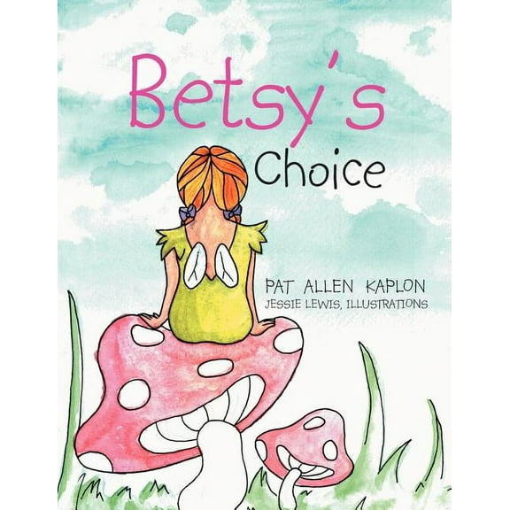 Betsy's Choice, (Paperback)