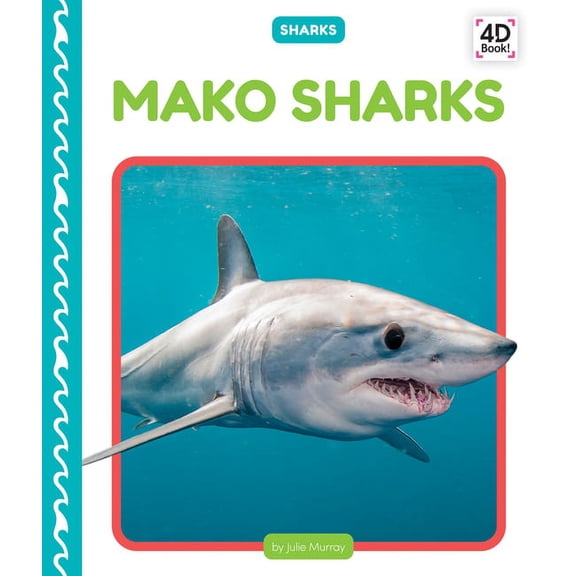 Sharks (Pop) Mako Sharks, (Hardcover)