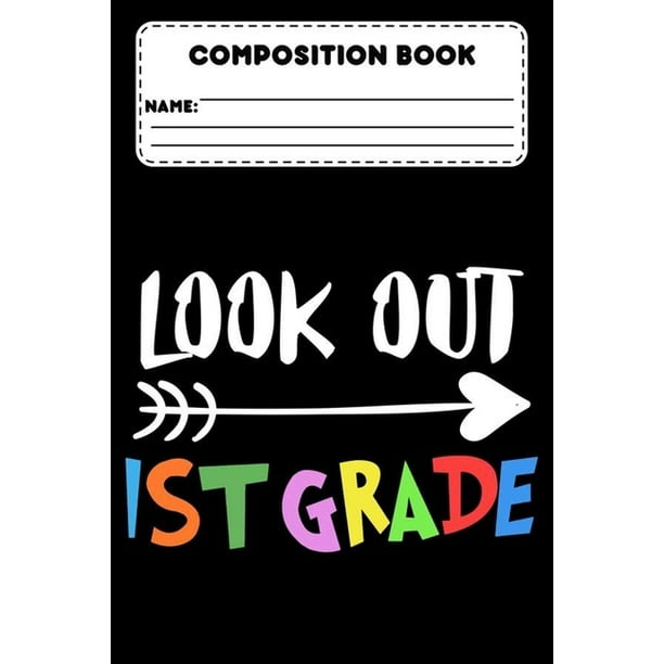 Composition Book Look Out 1st Grade Primary Composition Notebook