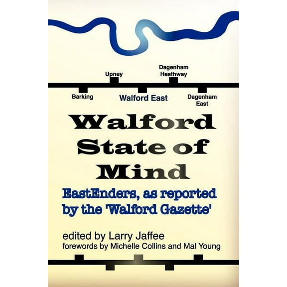 Walford State of Mind: Eastenders as Reported by the Walford Gazette (Paperback)
