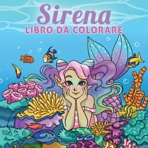 Album Da Colorare Per Bambini Sirena libro da colorare: Per bambini di 6-8, 9-12 anni, Book 9, (Paperback)