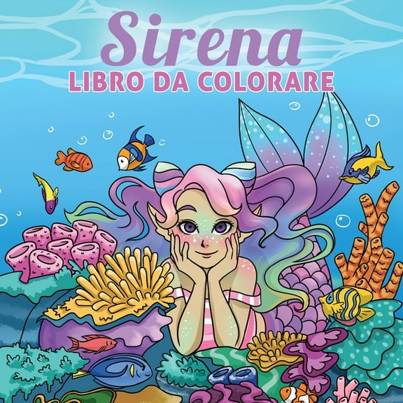 Album Da Colorare Per Bambini Sirena libro da colorare: Per bambini di 6-8, 9-12 anni, Book 9, (Paperback)