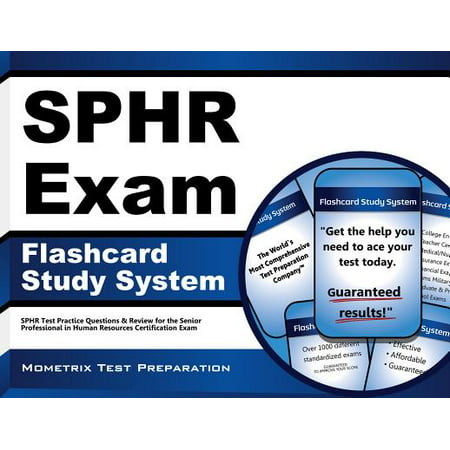 Sphr Exam Flashcard Study System : Sphr Test Practice Questions and Review for the Senior Professional in Human Resources Certification