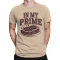 thumbnail image 2 of In My Prime Steak Humor Men's T-shirt, 2 of 3