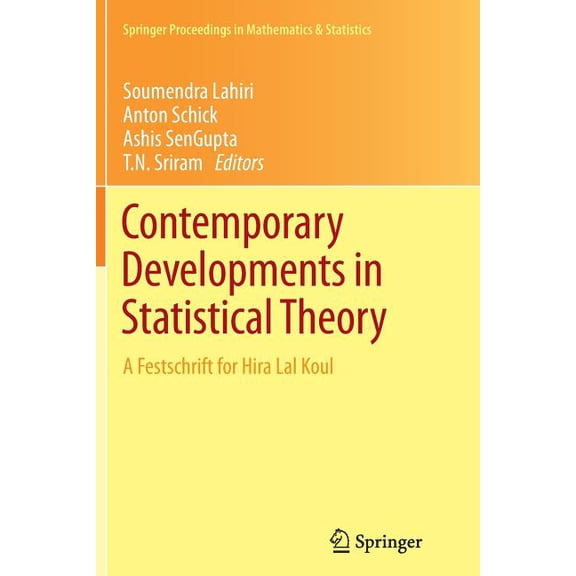 Springer Proceedings in Mathematics & Contemporary Developments in Statistical Theory: A Festschrift for Hira Lal Koul, Book 68, (Paperback)