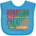 thumbnail image 3 of Inktastic Honoring the Past and Creating the Future Black History Boys or Girls Baby Bib, 3 of 4