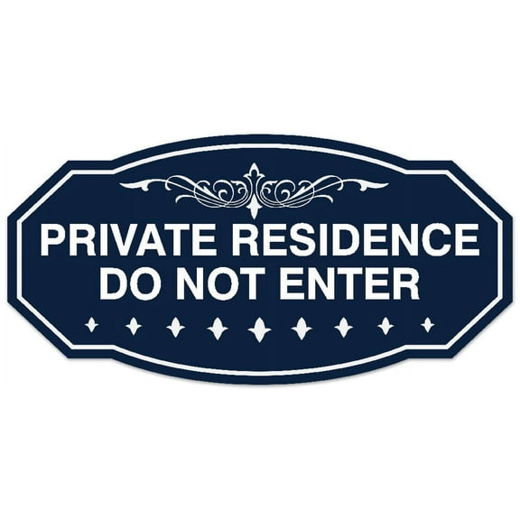 Signs ByLITA Victorian Private Residence Do Not Enter Sign - Laser-Engraved Lettering | Durable ABS Plastic | Vibrant Colors | Powerful Foam Tape (Navy Blue / White) - Large