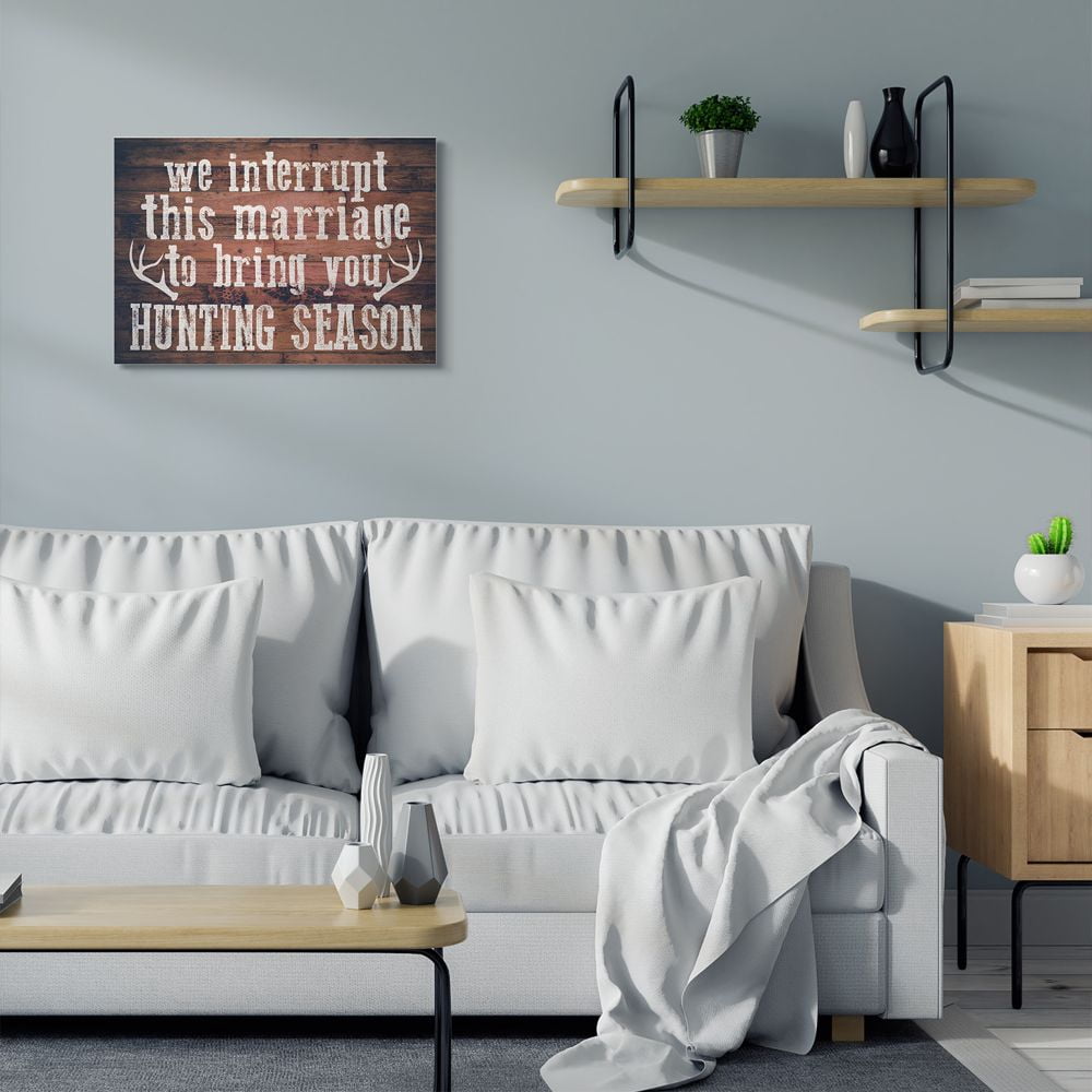 Stupell Industries Interrupt this Marriage Phrase Hunting Deer Antlers Rustic Humor Canvas Wall Art Design by Gigi Louise, 24" x 30"