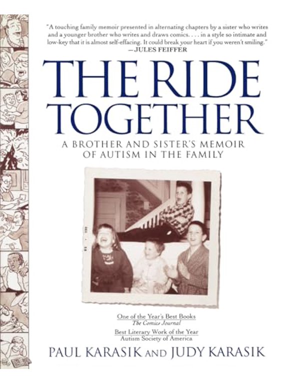Pre-Owned The Ride Together (Paperback) by Paul Karasik, Judy Karasik