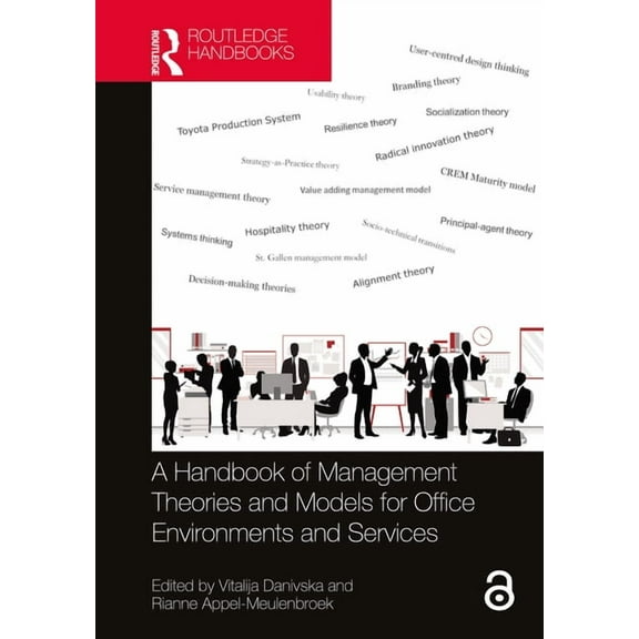 Transdisciplinary Workplace Research and A Handbook of Management Theories and Models for Office Environments and Services, (Hardcover)
