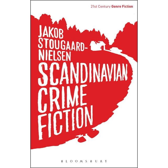 21st Century Genre Fiction Scandinavian Crime Fiction, (Hardcover)
