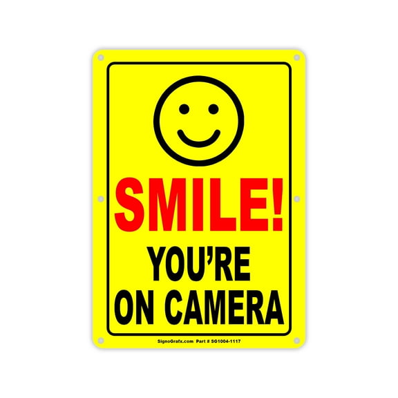 SIGNOGRAFX SMILE YOU’RE ON CAMERA SIGN , 14” x 10”, Vertical Metal Signs, Full Color Digital Printing, Easy to Install Indoor and Outdoor.