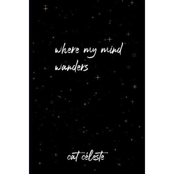 Where My Mind Wanders (Paperback)