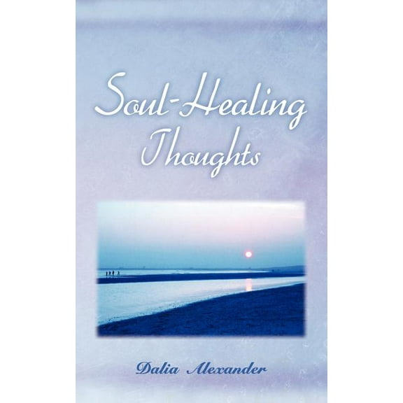 Soul-Healing Thoughts