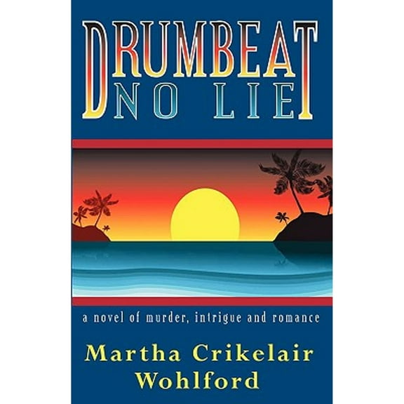 Drumbeat No Lie (Paperback)
