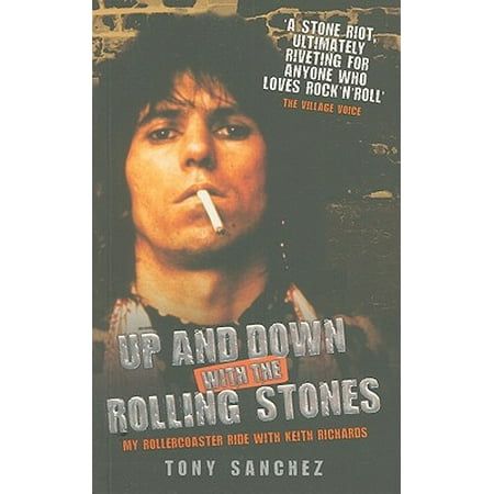 Up and Down with the Rolling Stones : My Rollercoaster Ride with Keith (Best Keith Richards Riffs)