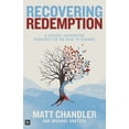 thumbnail image 2 of Recovering Redemption: A Gospel-Saturated Perspective on How to Change, (Paperback), 2 of 2