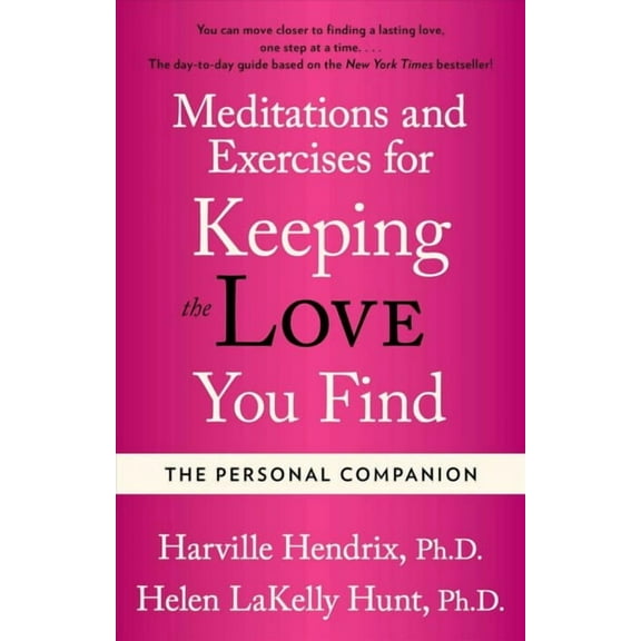 The Personal Companion : Meditations and Exercises for Keeping the Love You Find (Paperback)