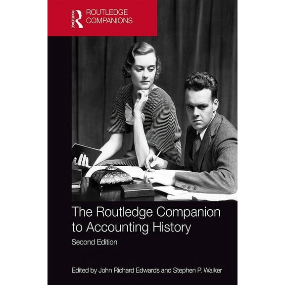 Routledge Companions in Business, Manage The Routledge Companion to Accounting History, (Hardcover)