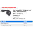 thumbnail image 2 of Rear Engine Mount - Compatible with 1998 - 2000 Chrysler Cirrus 1999, 2 of 2