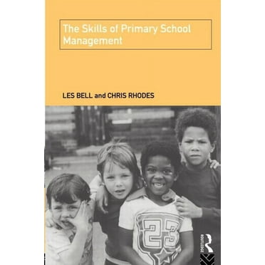 Routledge Assessment Library The Skills of Primary School Management, (Paperback)