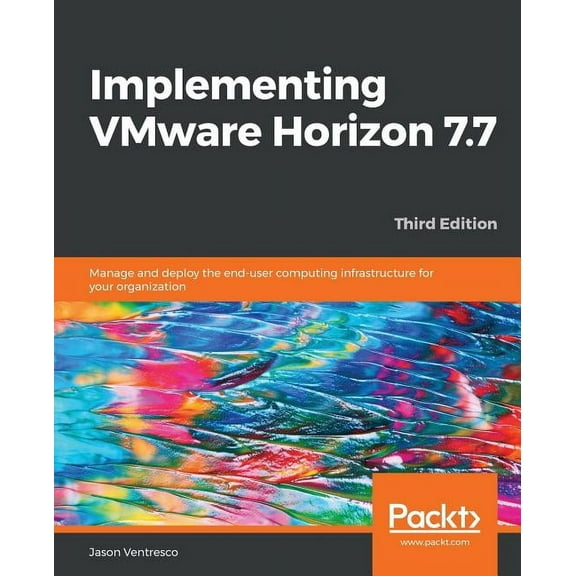Implementing VMware Horizon 7.7, (Paperback)