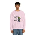 thumbnail image 4 of No One Said Earth Would Be Easy Sweatshirt, Cute Alien Sweatshirt, 4 of 7