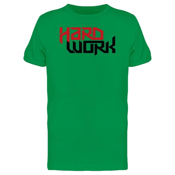 Hard Work Tee Men's -Image by Shutterstock