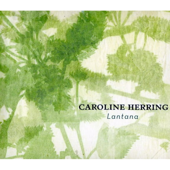 Caroline Herring - Lantana - Folk Music - CD