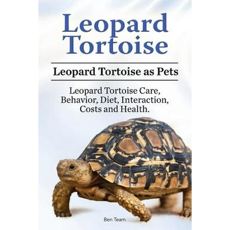 Leopard Tortoise. Leopard Tortoise as Pets. Leopard Tortoise Care, Behavior, Diet, Interaction, Costs and