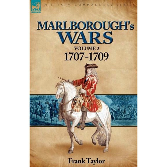Marlborough's Wars: Volume 2-1707-1709, (Paperback)