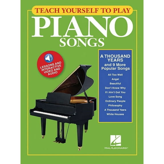 Teach Yourself to Play Piano Songs: A Thousand Years & 9 More Popular Songs, (Paperback)