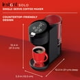 thumbnail image 3 of Instant Solo Cafetière à Portion Individuelle, des Créateurs de Instant Pot, Cafetière Compatible avec les Dosettes K-Cup, Comprend un Réglage Audacieux et un Réservoir d'Eau de 40 Oz, Infuse de 8 à 12 Oz, Noir, 3 of 7