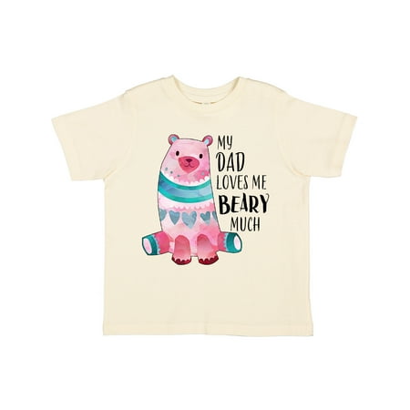 

Inktastic My Dad Loves Me Beary Much with Cute Bear Gift Toddler Boy or Toddler Girl T-Shirt