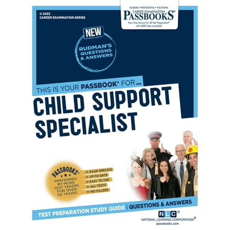 Career Examination Series: Child Support Specialist (C-3433) : Passbooks Study Guide (Series #3433) (Paperback)