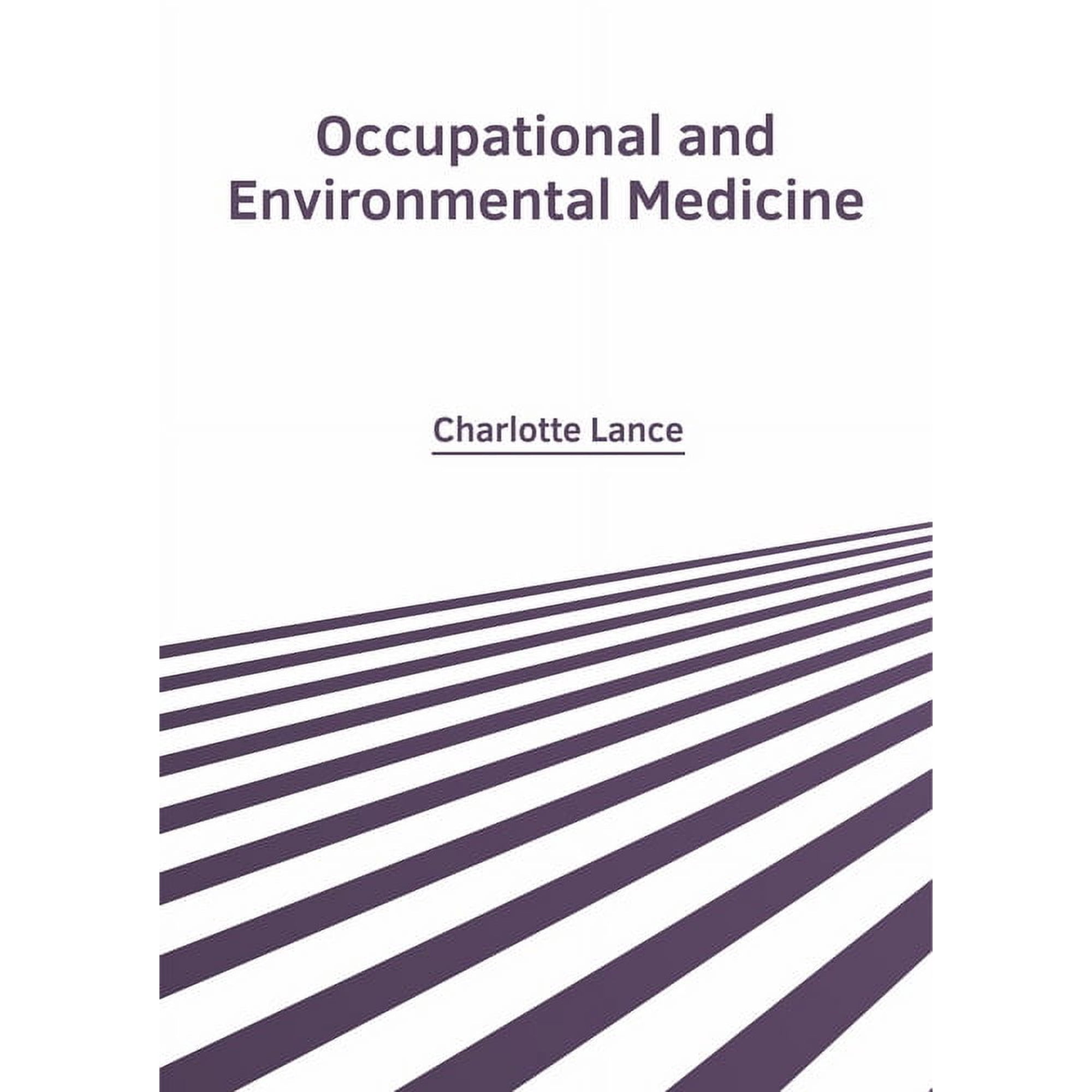Occupational and Environmental Medicine, (Hardcover)