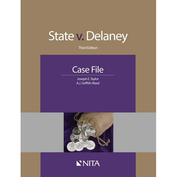 NITA State v. Delaney: Case File, (Paperback)