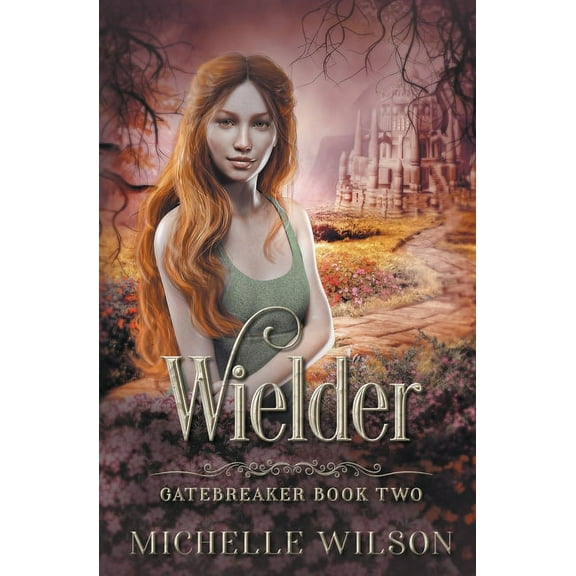 Gatebreaker Wielder, Book 2, (Paperback)