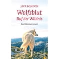 thumbnail image 1 of Pre-Owned Wolfsblut / Ruf Der Wildnis: Jack London. Abenteuerromane (Paperback), 1 of 1