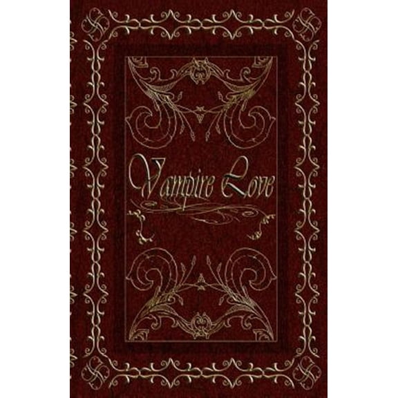 Pre-Owned Vampire Love: Vampire Love (Series #1) (Paperback)