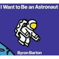 thumbnail image 1 of Pre-Owned I Want to Be an Astronaut (Unknown) 0694011061 9780694011063, 1 of 1