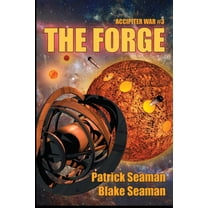 Accipiter War: The Forge : Accipiter War # 3 (Series #3) (Paperback)